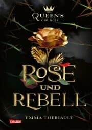 Cover von Disney: The Queen's Council 1: Rose und Rebell (Die Schöne und das Biest)