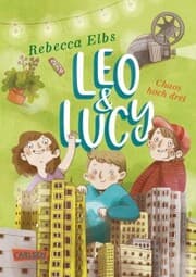 Cover von Leo und Lucy 3: Chaos hoch drei