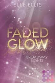 Cover von Broadway Lights 2: Faded Glow