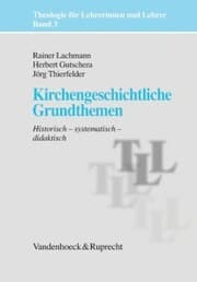 Cover von Kirchengeschichtliche Grundthemen