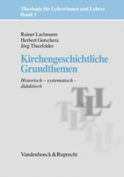 Cover von Kirchengeschichtliche Grundthemen