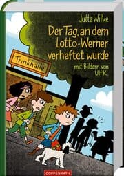 Cover von Der Tag, an dem Lotto-Werner verhaftet wurde