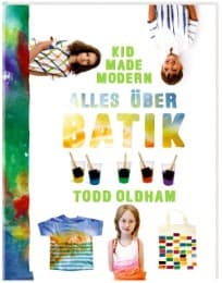 Cover von Kid Made Modern: Alles über Batik