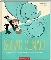 Cover von Schau genau! Wenn Gegensätze dir den Kopf verdrehen