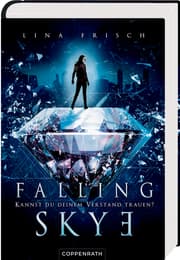 Cover von Falling Skye - Kannst du deinem Verstand trauen?