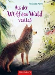 Cover von Als der Wolf den Wald verließ
