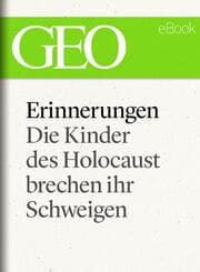 Cover von Erinnerungen: Die Kinder des Holocaust brechen ihr Schweigen (GEO eBook)
