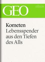 Cover von Kometen: Lebensspender aus den Tiefen des Alls (GEO eBook Single)