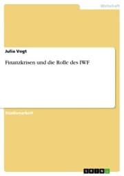 Cover von Finanzkrisen und die Rolle des IWF