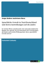 Cover von Sprachliche Gewalt in Nazi-Deutschland und deren Auswirkungen auf die Juden