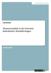 Cover von Homosexualität in der Literatur katholischer Moraltheologen