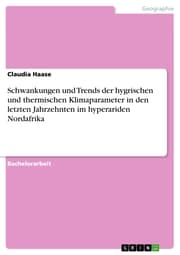 Cover von Schwankungen und Trends der hygrischen und thermischen Klimaparameter in den letzten Jahrzehnten im hyperariden Nordafrika