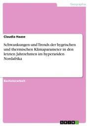 Cover von Schwankungen und Trends der hygrischen und thermischen Klimaparameter in den letzten Jahrzehnten im hyperariden Nordafrika