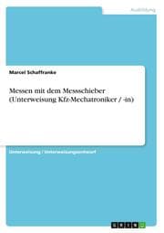 Cover von Messen mit dem Messschieber (Unterweisung Kfz-Mechatroniker / -in)