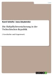 Cover von Die Haftpflichtversicherung in der Tschechischen Republik