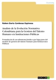 Cover von Analisis de la Evolución Normativa Colombiana para la Gestion del Talento Humano en Instituciones Públicas