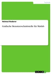Cover von Grafische Benutzerschnittstelle für Matlab