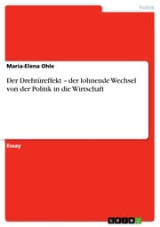 Cover von Der Drehtüreffekt - der lohnende Wechsel von der Politik in die Wirtschaft