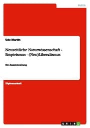 Cover von Neuzeitliche Naturwissenschaft - Empirismus - (Neo)Liberalismus