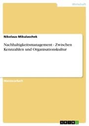 Cover von Nachhaltigkeitsmanagement - Zwischen Kennzahlen und Organisationskultur