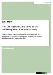 Cover von Von der romantischen Liebe bis zur Auflösung einer Zweierbeziehung