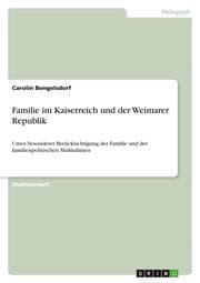Cover von Familie im Kaiserreich und der Weimarer Republik