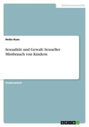 Cover von Sexualität und Gewalt: Sexueller Missbrauch von Kindern