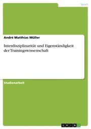 Cover von Interdisziplinarität und Eigenständigkeit der Trainingswissenschaft