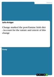 Cover von Change marked the post-Famine Irish diet - Account for the nature and extent of this change