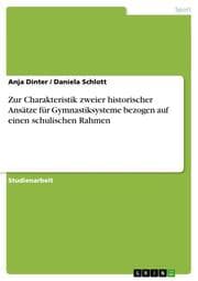 Cover von Zur Charakteristik zweier historischer Ansätze für Gymnastiksysteme bezogen auf einen schulischen Rahmen