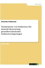 Cover von Transferpreise von Funktionen: Die deutsche Besteuerung grenzüberschreitender Funktionsverlagerungen
