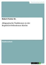 Cover von Altägyptische Traditionen in der Koptisch-Orthodoxen Kirche