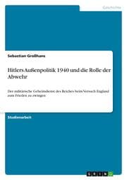 Cover von Hitlers Außenpolitik 1940 und die Rolle der Abwehr