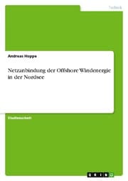 Cover von Netzanbindung der Offshore Windenergie in der Nordsee