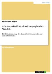 Cover von Arbeitsmarkteffekte des demographischen Wandels