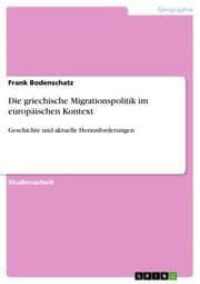 Cover von Die griechische Migrationspolitik im europäischen Kontext