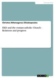 Cover von EKD and the roman-catholic Church - Relations and progress