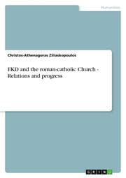 Cover von EKD and the roman-catholic Church - Relations and progress