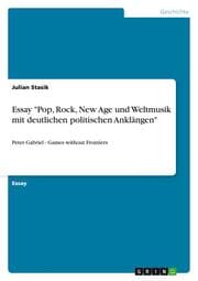 Cover von Essay 'Pop, Rock, New Age und Weltmusik mit deutlichen politischen Anklängen'