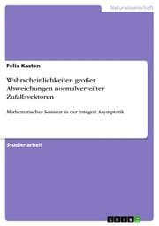 Cover von Wahrscheinlichkeiten großer Abweichungen normalverteilter Zufallsvektoren