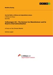 Cover von Volkswagen AG - The German Car Manufacturer and its Road to Internationalization