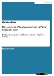 Cover von Die Motive des Wendenkreuzzugs in Papst Eugen III. Bulle