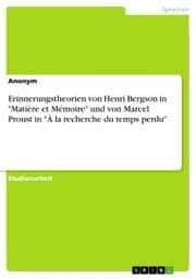 Cover von Erinnerungstheorien von Henri Bergson in 'Matière et Mémoire' und von Marcel Proust in 'À la recherche du temps perdu'