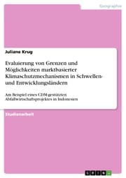 Cover von Evaluierung von Grenzen und Möglichkeiten marktbasierter Klimaschutzmechanismen in Schwellen- und Entwicklungsländern