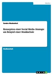Cover von Konzeption einer Social Media-Strategie am Beispiel einer Musikschule