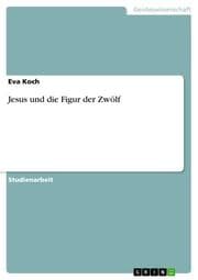 Cover von Jesus und die Figur der Zwölf