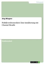 Cover von Politikverdrossenheit. Eine Annäherung mit Chantal Mouffe