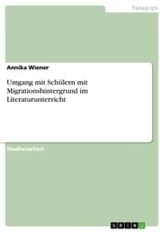 Cover von Umgang mit Schülern mit Migrationshintergrund im Literaturunterricht