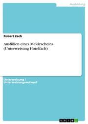 Cover von Ausfüllen eines Meldescheins (Unterweisung Hotelfach)