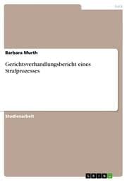 Cover von Gerichtsverhandlungsbericht eines Strafprozesses